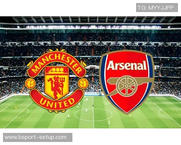 足总杯经典对决阿森纳绝杀曼联引爆全场激情瞬间解析